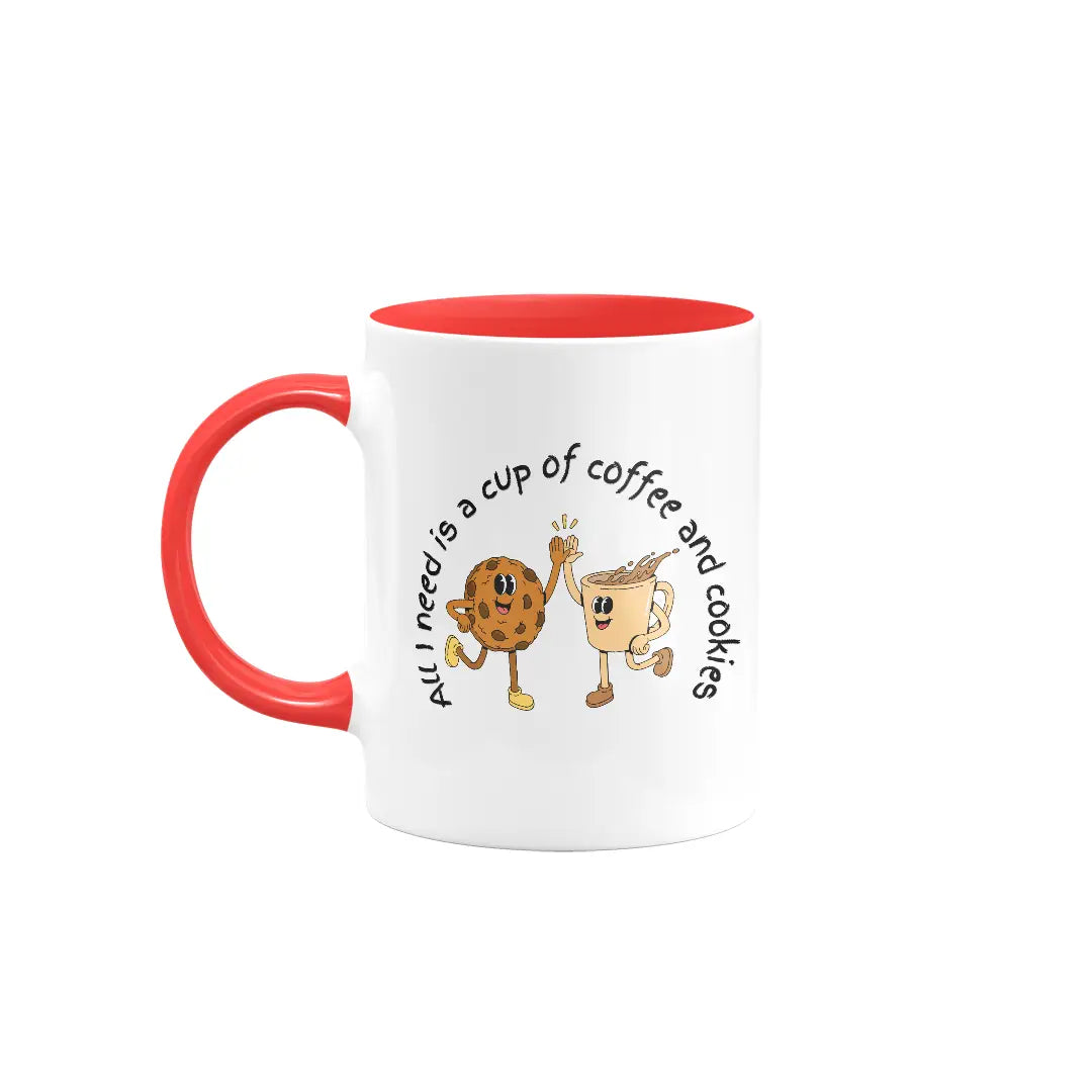 All I need is a cup of coffee and cookies | Colored Ceramic Mug