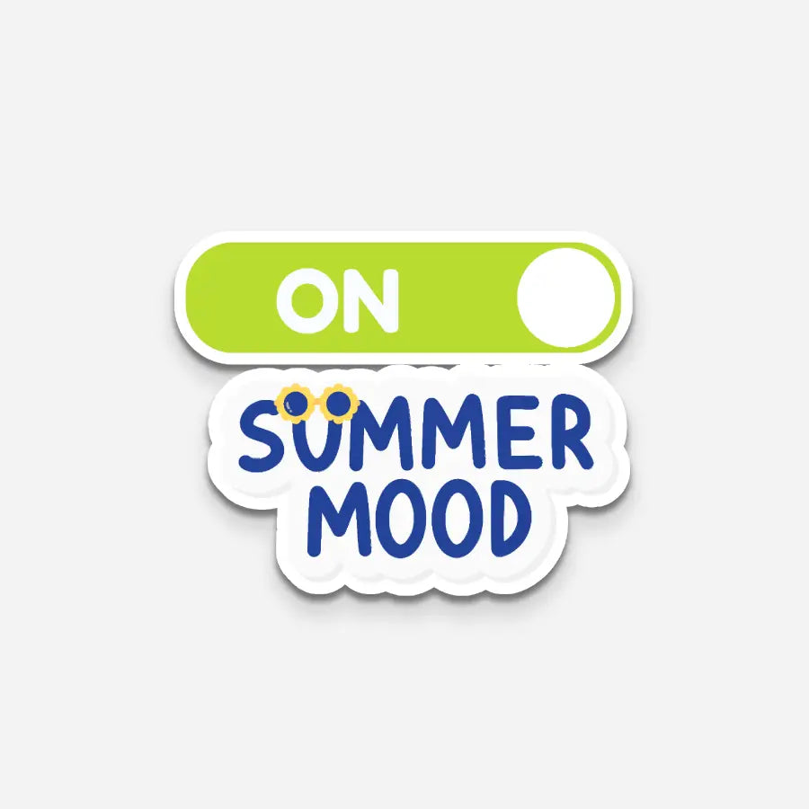 Turn On Summer Mood| Premium Kiss-Cut Laptop Sticker