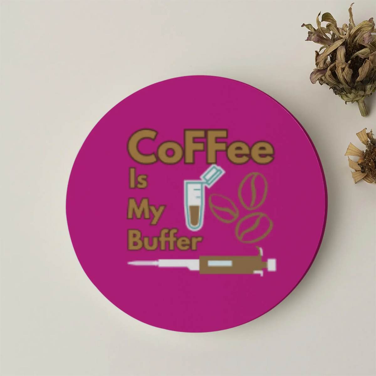 Coffee is My Buffer| Acrylic Coaster