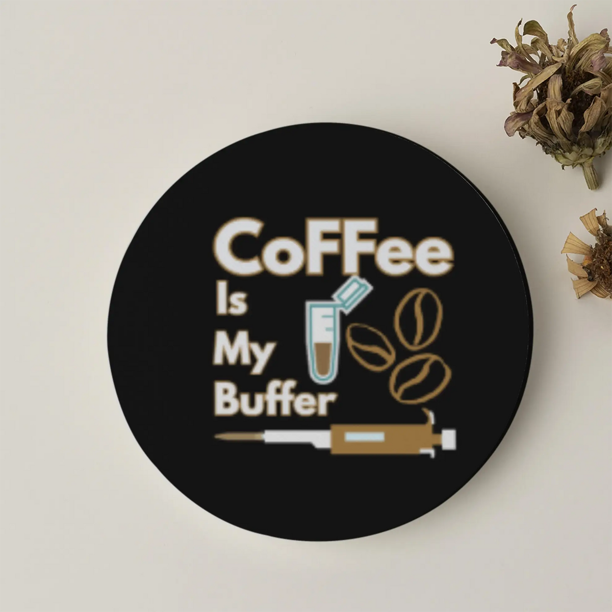 Coffee is My Buffer| Acrylic Coaster