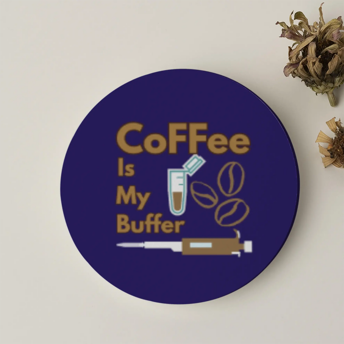 Coffee is My Buffer| Acrylic Coaster