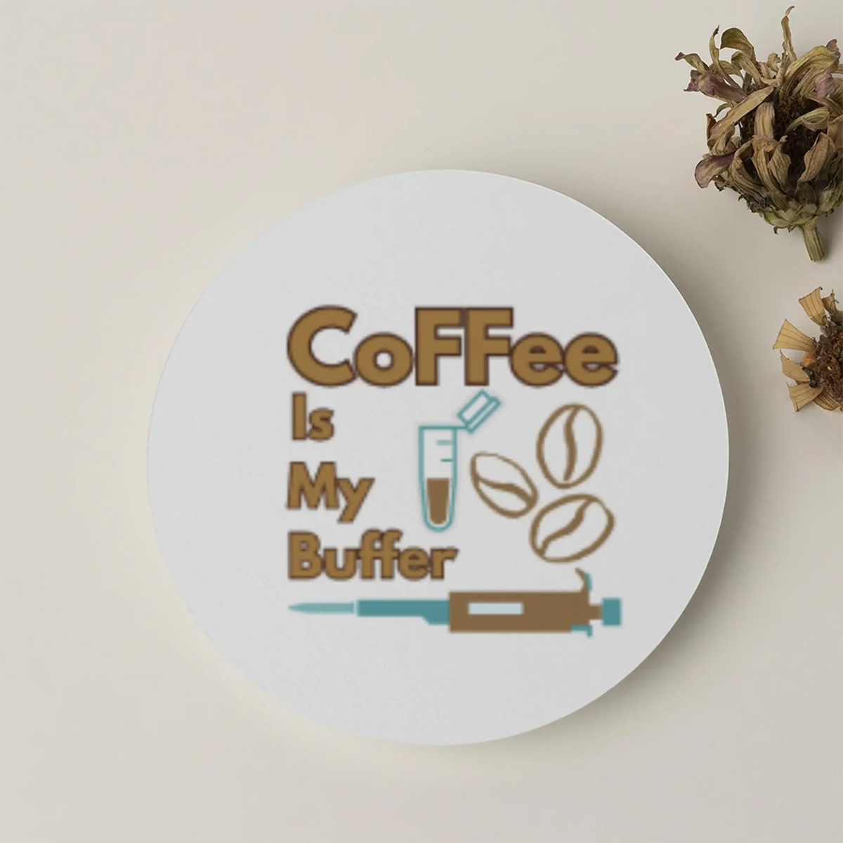 Coffee is My Buffer| Acrylic Coaster