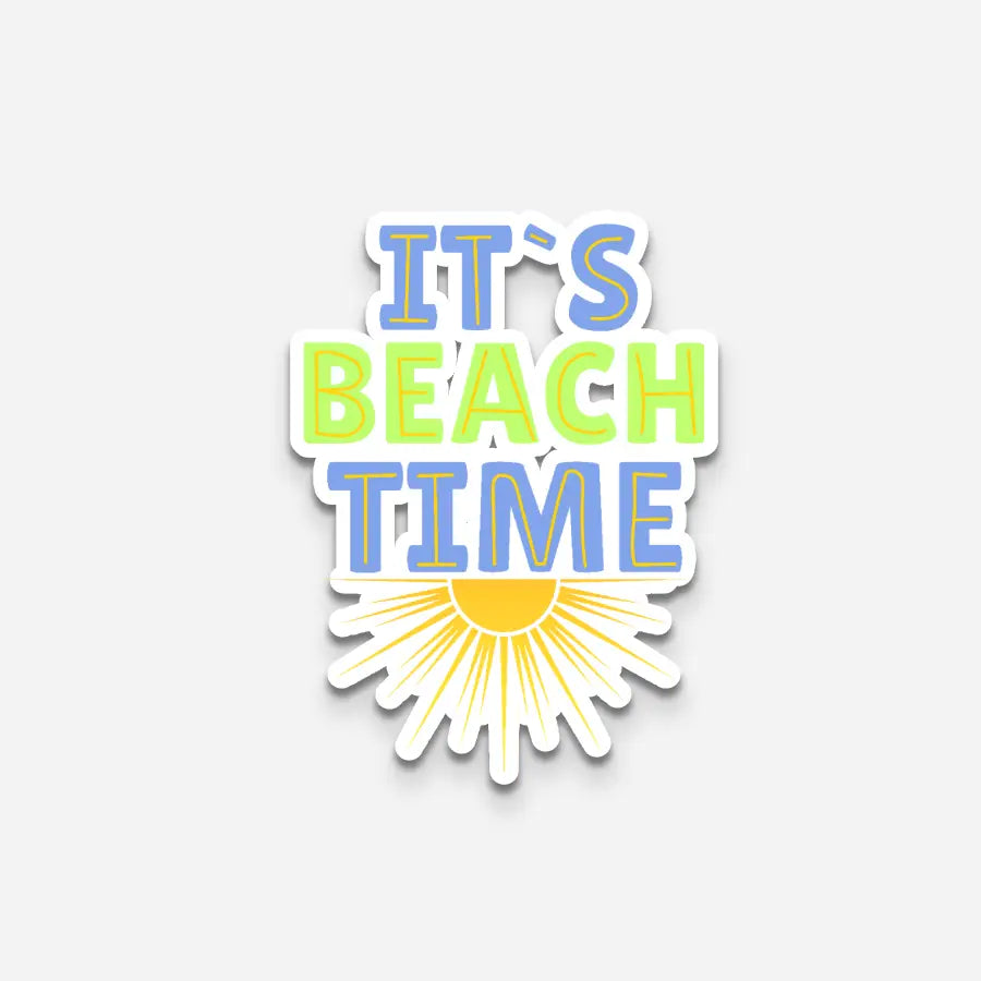 It's Beach Time| Premium Kiss-Cut Laptop Sticker