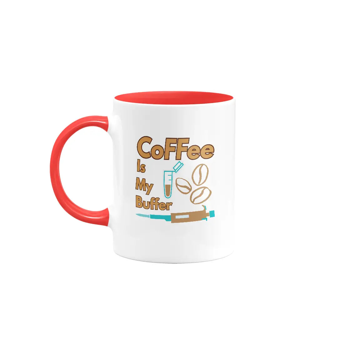 Coffee is My Buffer| Colored Ceramic Mug