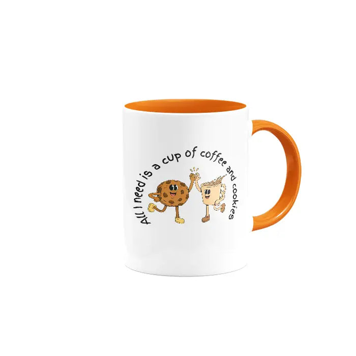 All I need is a cup of coffee and cookies | Colored Ceramic Mug
