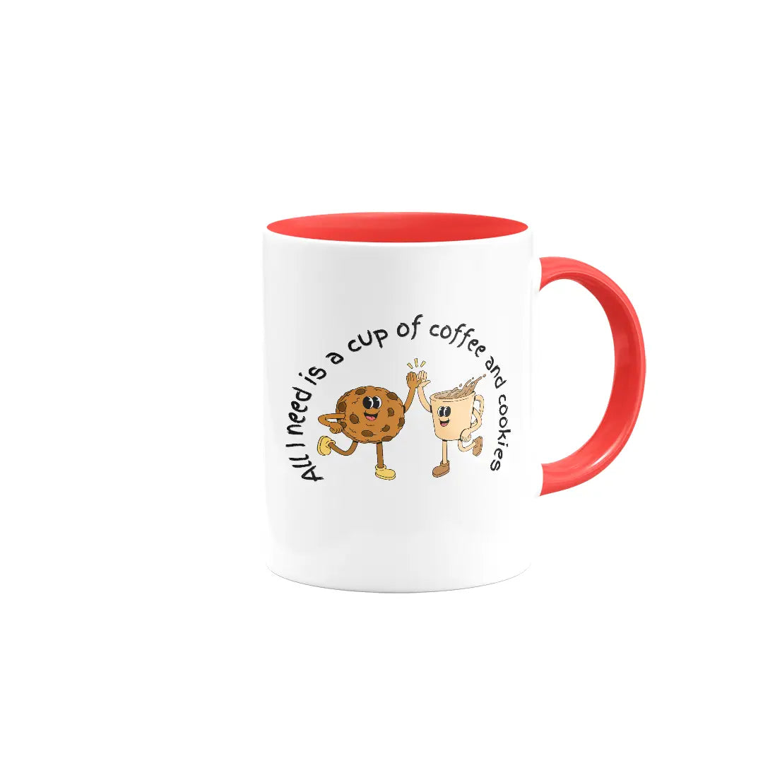 All I need is a cup of coffee and cookies | Colored Ceramic Mug