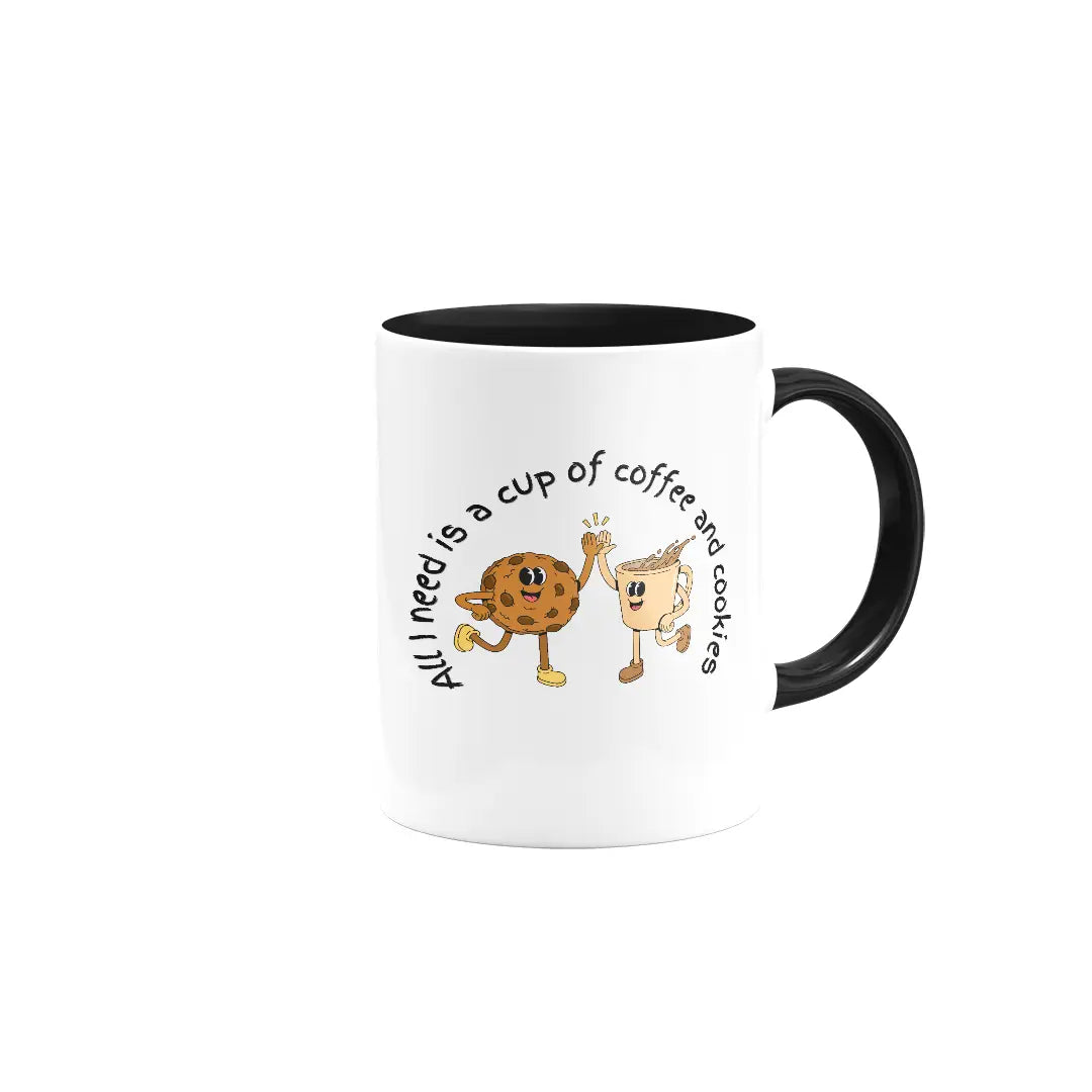 All I need is a cup of coffee and cookies | Colored Ceramic Mug