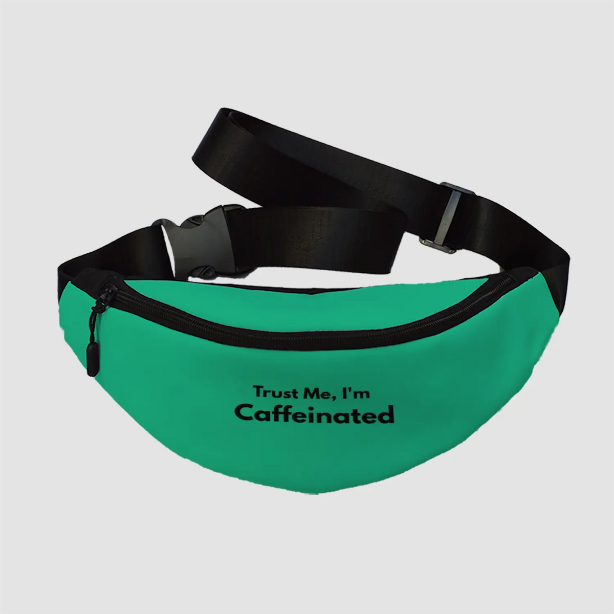 Trust me I am caffeinated | Fanny Pack