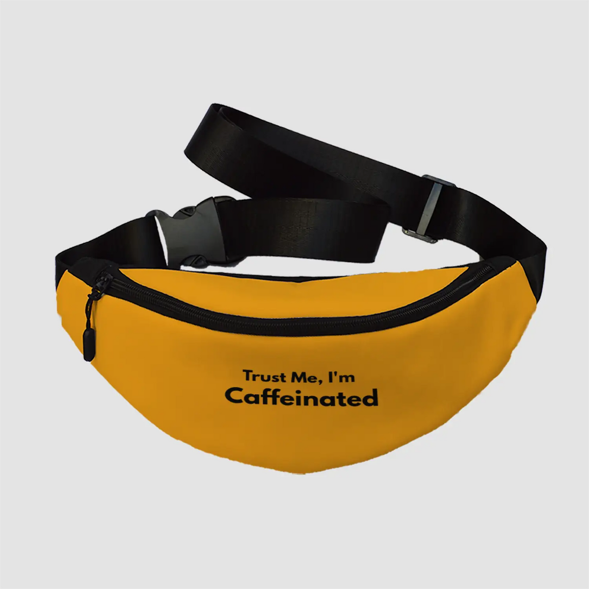 Trust me I am caffeinated | Fanny Pack