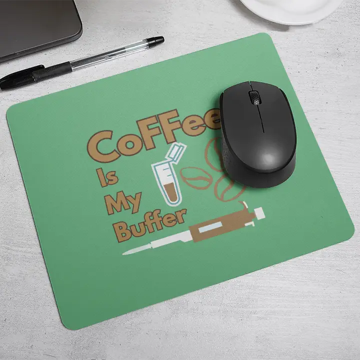 Coffee is My Buffer | Mouse Pad