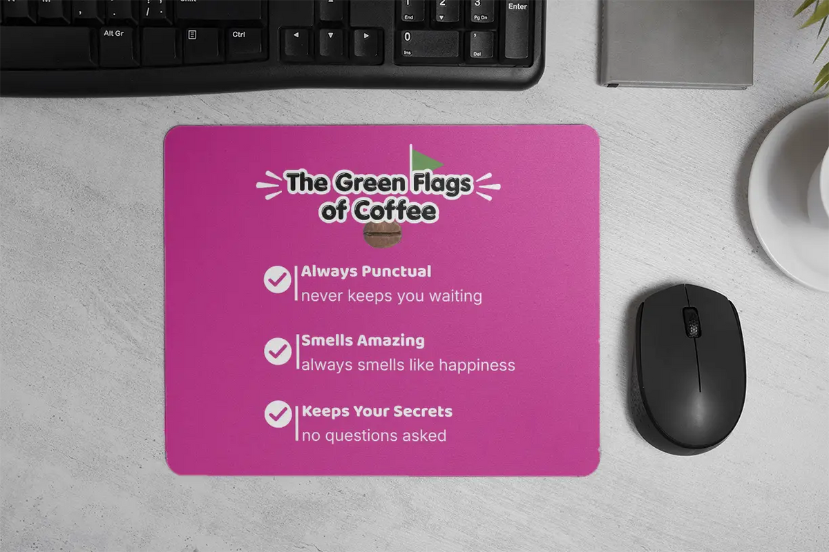 The green flags of coffee| Mouse Pad