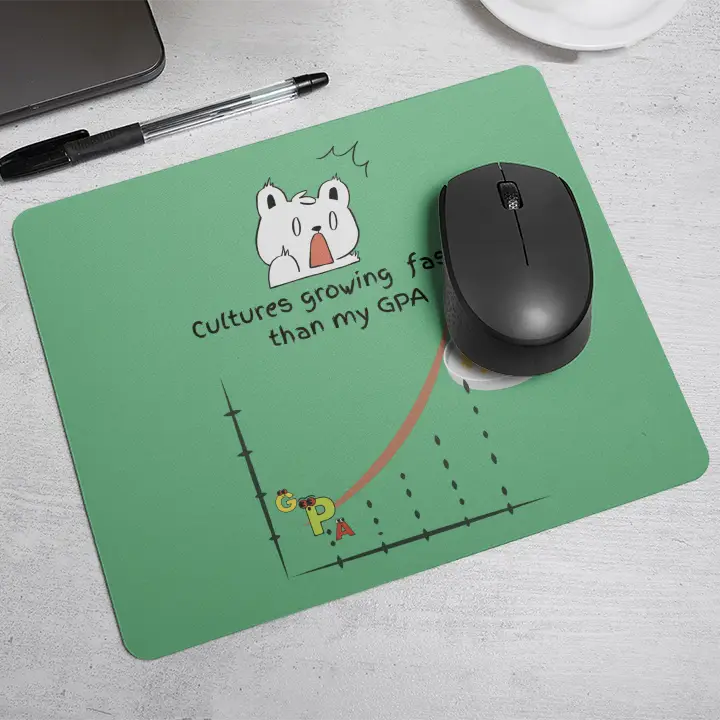 Cultures Growing Faster than My GPA | Mouse Pad