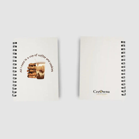 All I need is a cup of coffee and cookies | Soft & Hard Cover Notebook