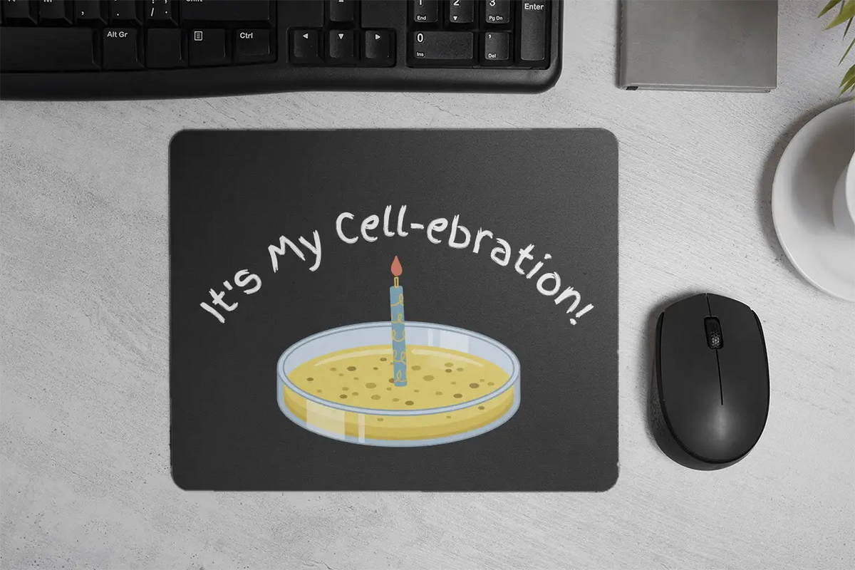 It's My Cell-ebration! | Mouse Pad