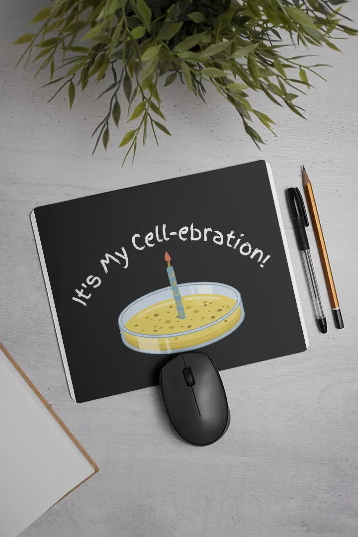 It's My Cell-ebration! | Mouse Pad
