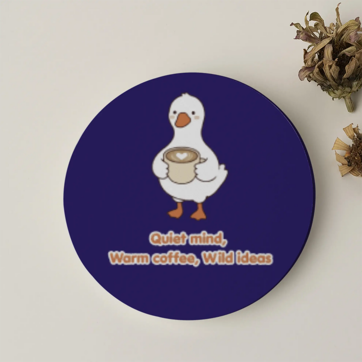Quiet mind,  Warm coffee, Wild ideas| Acrylic Coaster