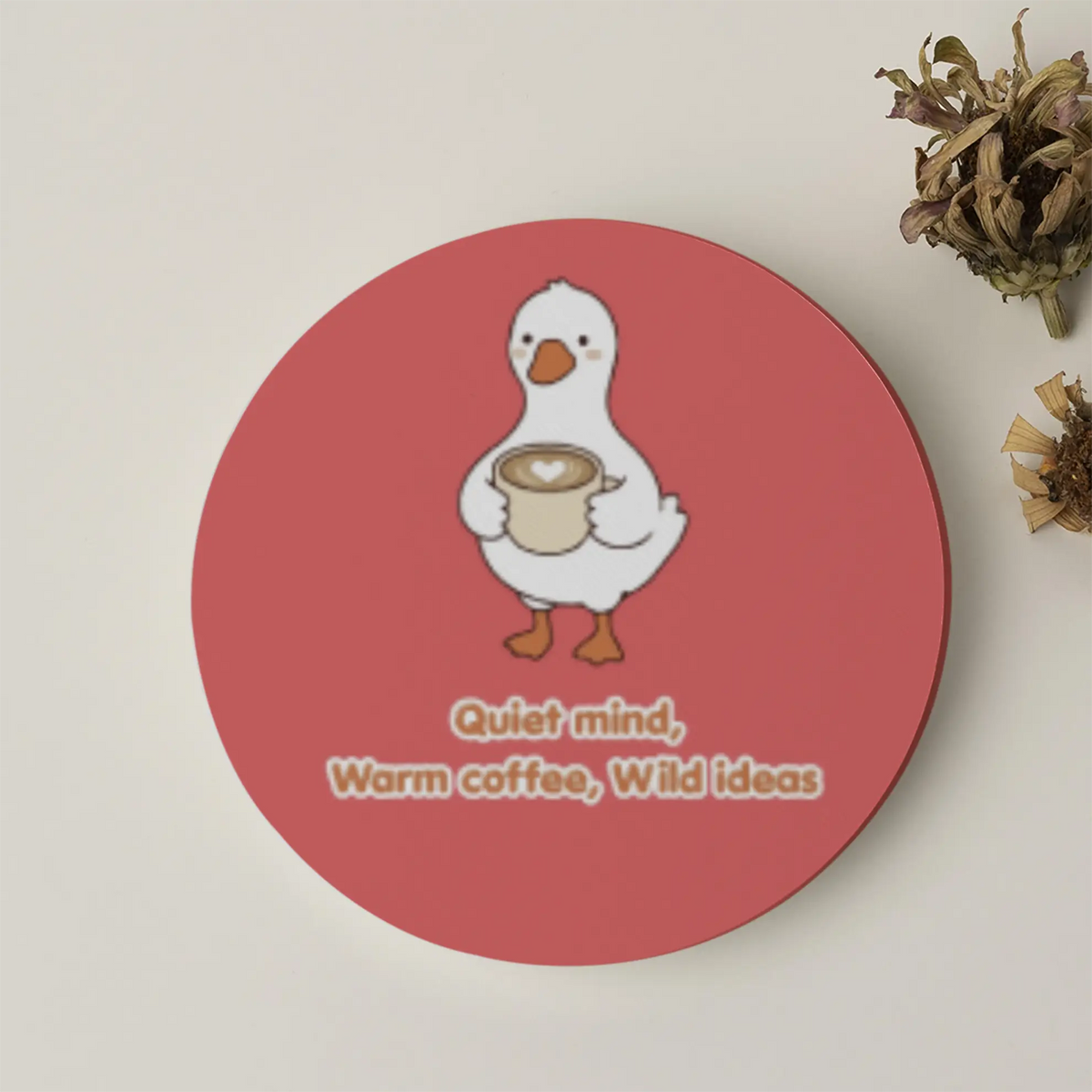 Quiet mind,  Warm coffee, Wild ideas| Acrylic Coaster