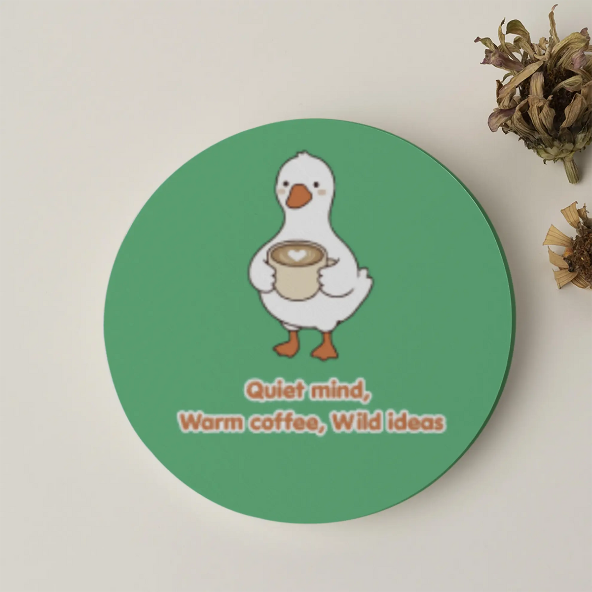 Quiet mind,  Warm coffee, Wild ideas| Acrylic Coaster