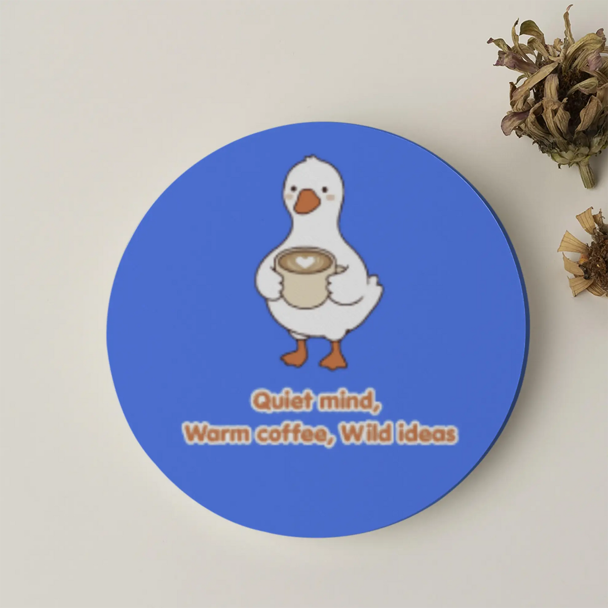 Quiet mind,  Warm coffee, Wild ideas| Acrylic Coaster