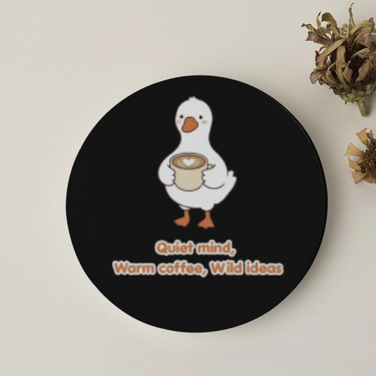 Quiet mind,  Warm coffee, Wild ideas| Acrylic Coaster