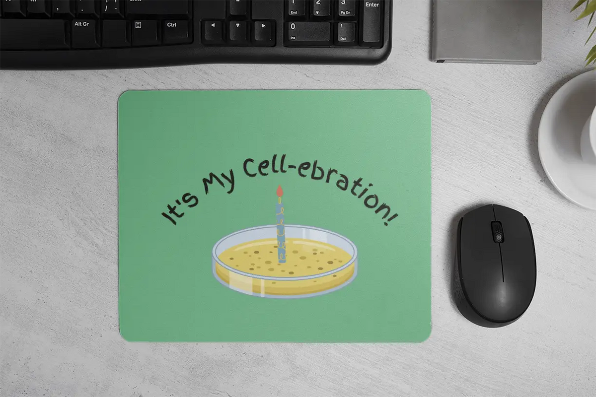 It's My Cell-ebration! | Mouse Pad