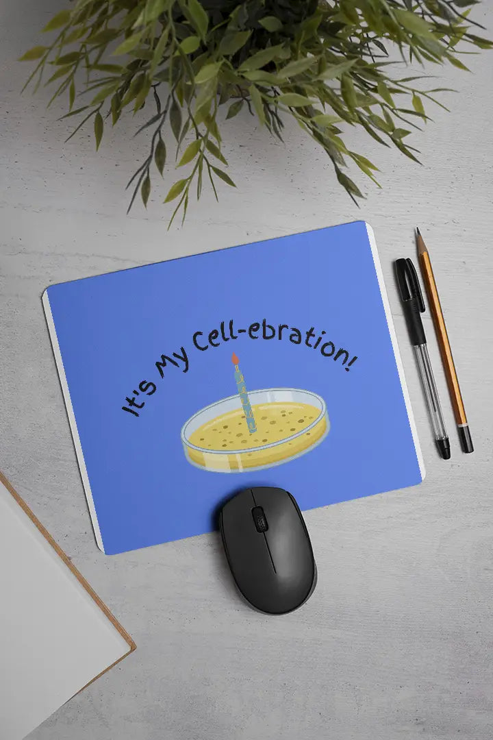 It's My Cell-ebration! | Mouse Pad
