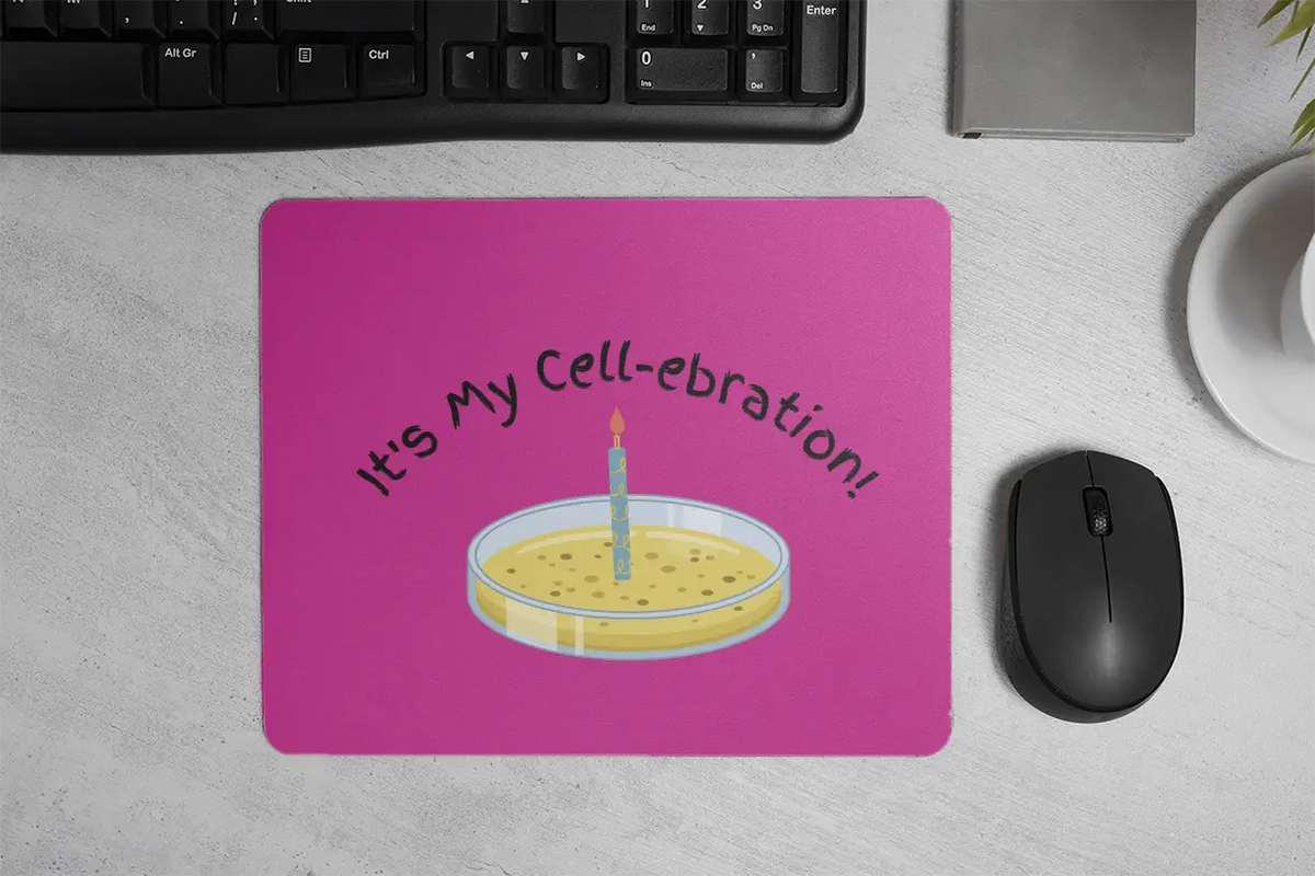 It's My Cell-ebration! | Mouse Pad
