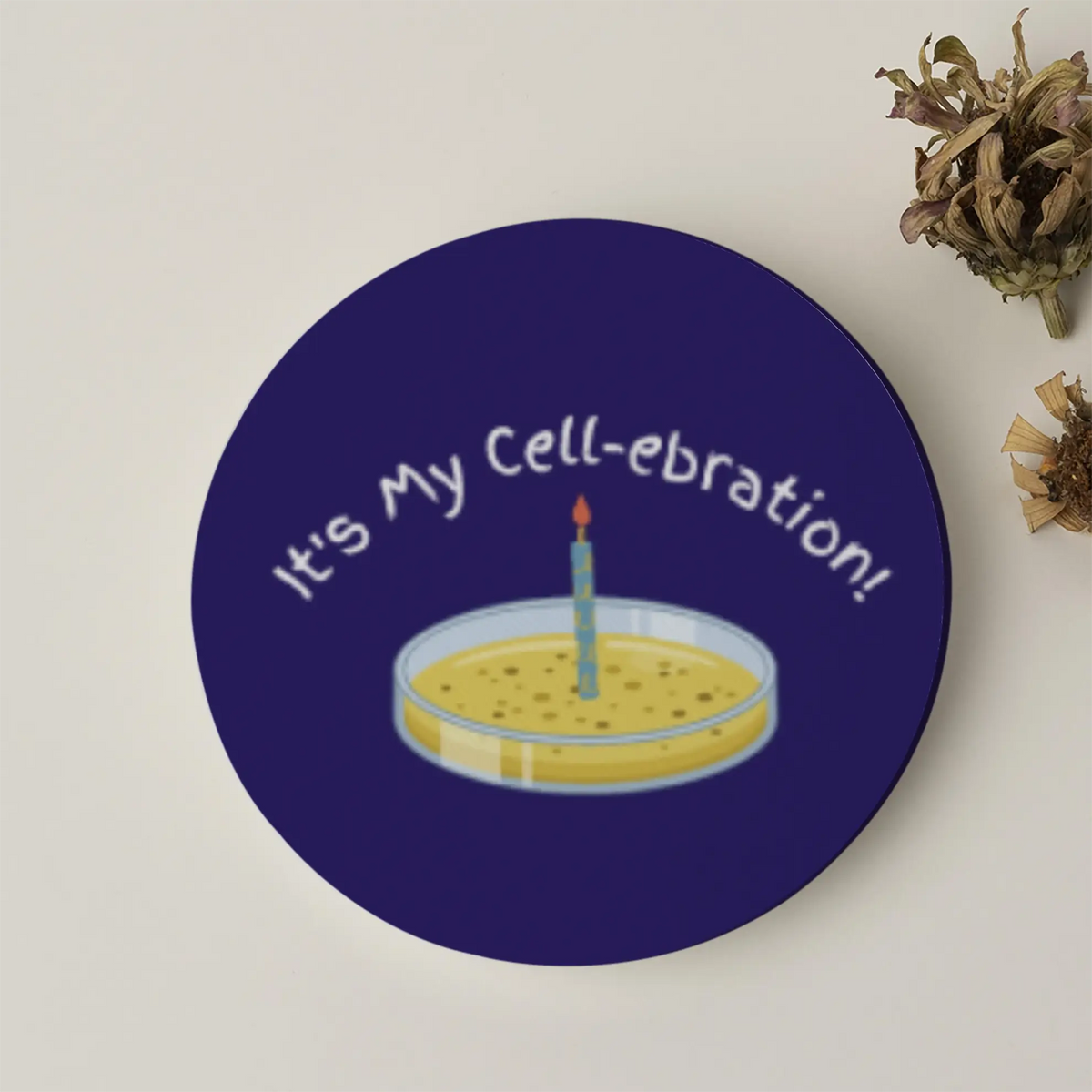 It's My Cell-ebration! | Acrylic Coaster
