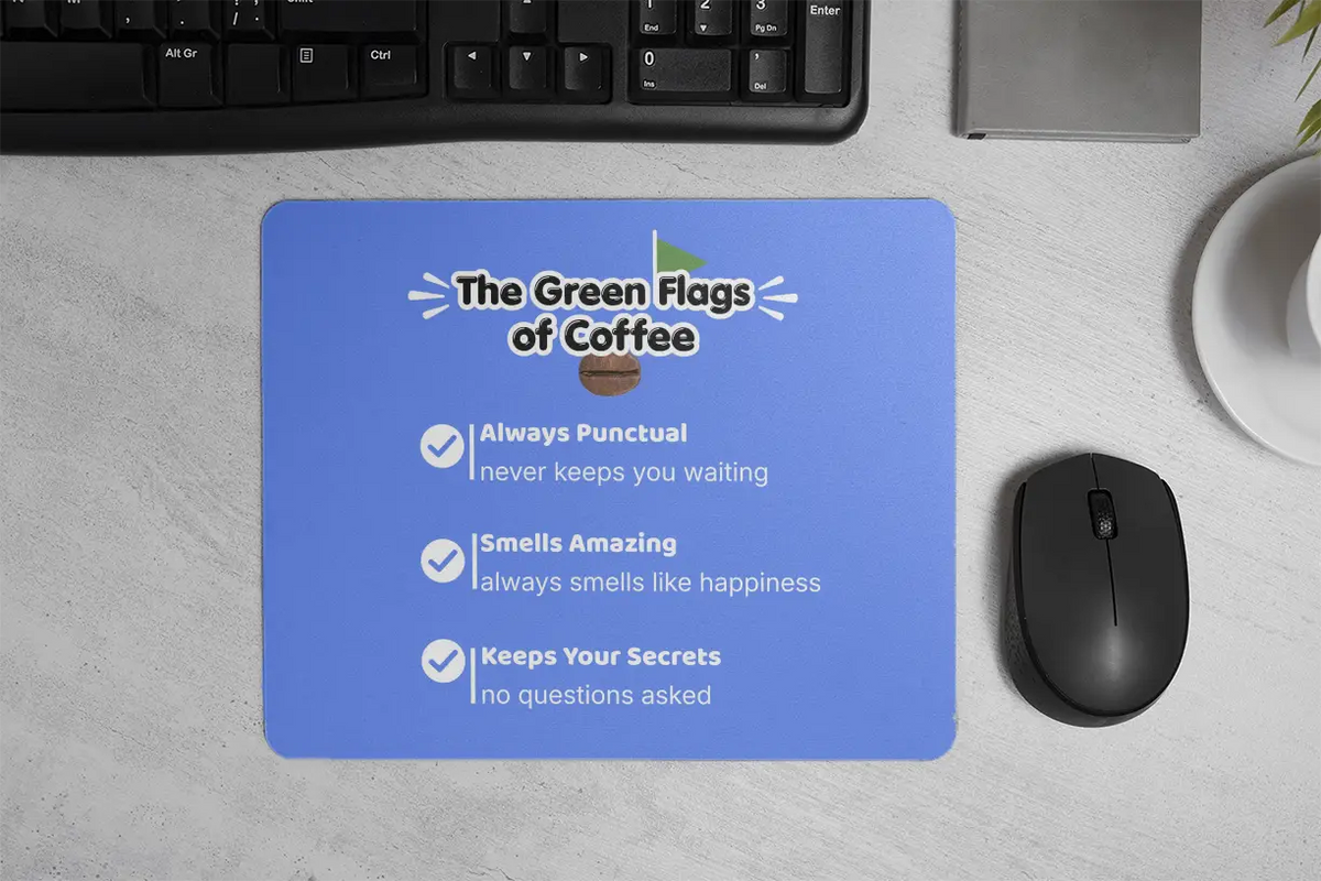 The green flags of coffee| Mouse Pad